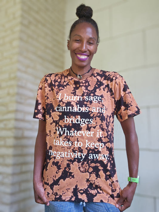I Burn Sage Cannabis Bridges Unisex (2XL) Shirt